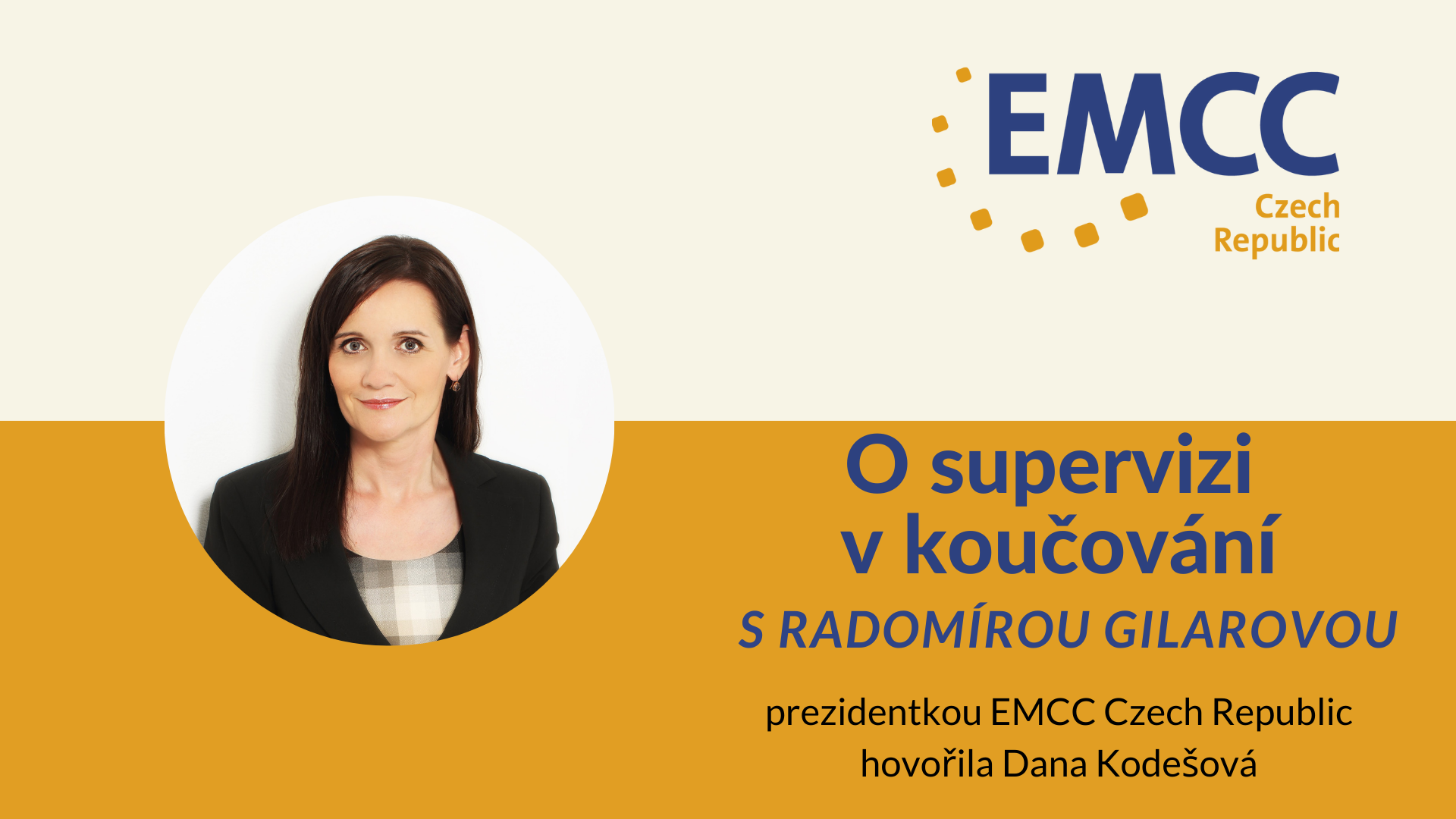 O supervizi v koučování s Radomírou Gilarovou